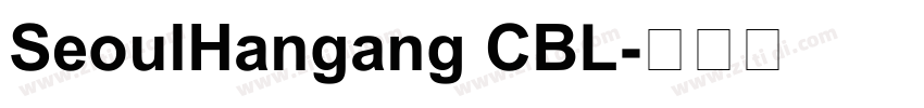 SeoulHangang CBL字体转换
